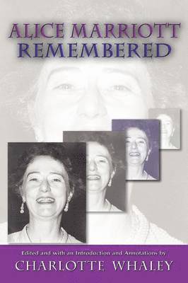 Alice Lee Marriott, Charlotte Whaley - Alice Marriott Remembered, Häftad