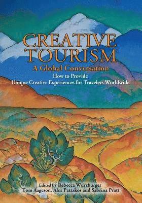 bokomslag Creative Tourism, a Global Conversation