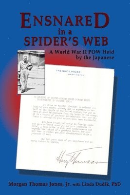 Morgan Jones Jr, Jr. Jones, Morgan, Thomas Jones, Jr., Morgan, Jr. Morgan Thomas Jones - Ensnared in a Spider's Web, Häftad