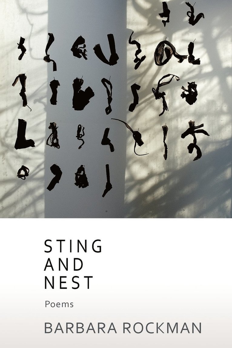 Barbara Rockman - Sting and Nest, Poems, Häftad