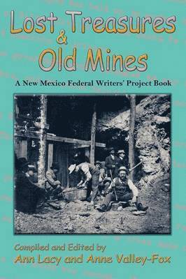 Lost Treasures & Old Mines 1
