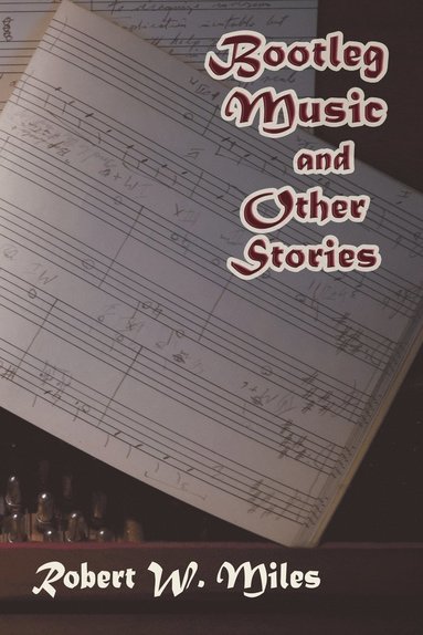 bokomslag Bootleg Music and Other Stories