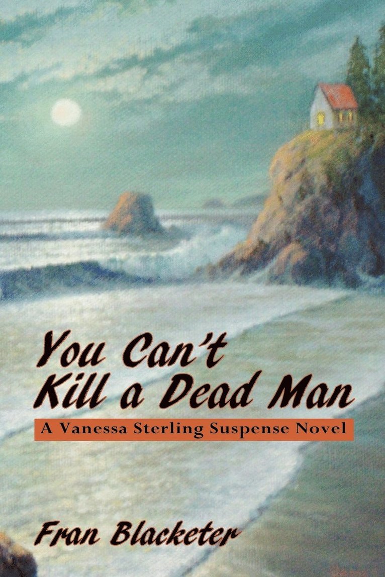 You Can't Kill a Dead Man 1