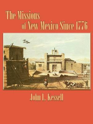 Missions of New Mexico Since 1776