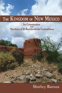 bokomslag The Kingdom of New Mexico