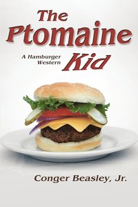 bokomslag The Ptomaine Kid, a Hamburger Western