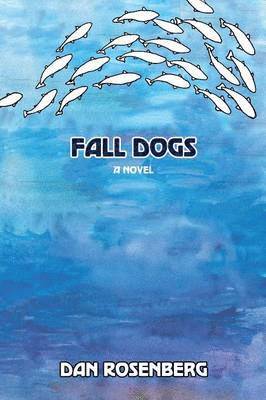 bokomslag Fall Dogs