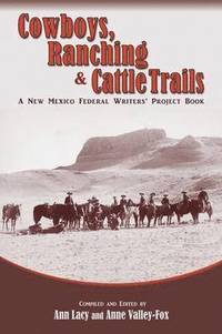 bokomslag Cowboys, Ranching & Cattle Trails