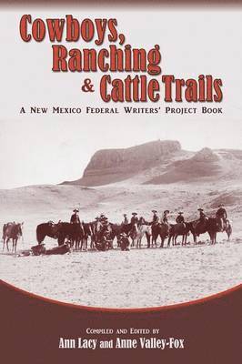 Cowboys, Ranching & Cattle Trails 1