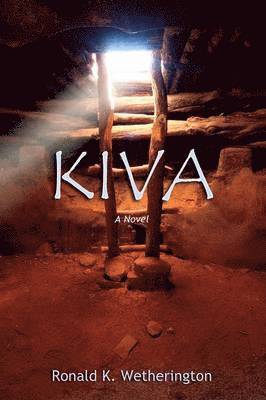 Ronald K Wetherington, Ronald K. Wetherington - Kiva, Häftad