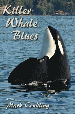 bokomslag Killer Whale Blues