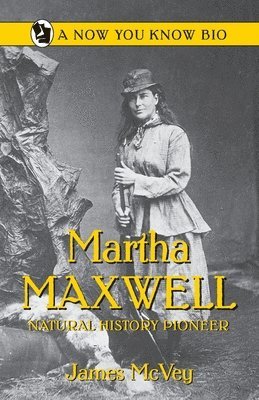 Martha Maxwell 1