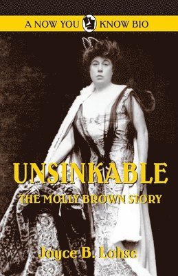 Joyce B Lohse - Unsinkable, Häftad