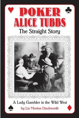 bokomslag Poker Alice Tubbs