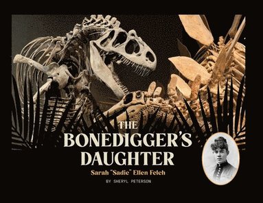 bokomslag The Bonedigger's Daughter