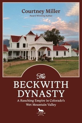 The Beckwith Dynasty 1