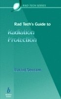 bokomslag Rad Tech's Guide to Radiation Protection