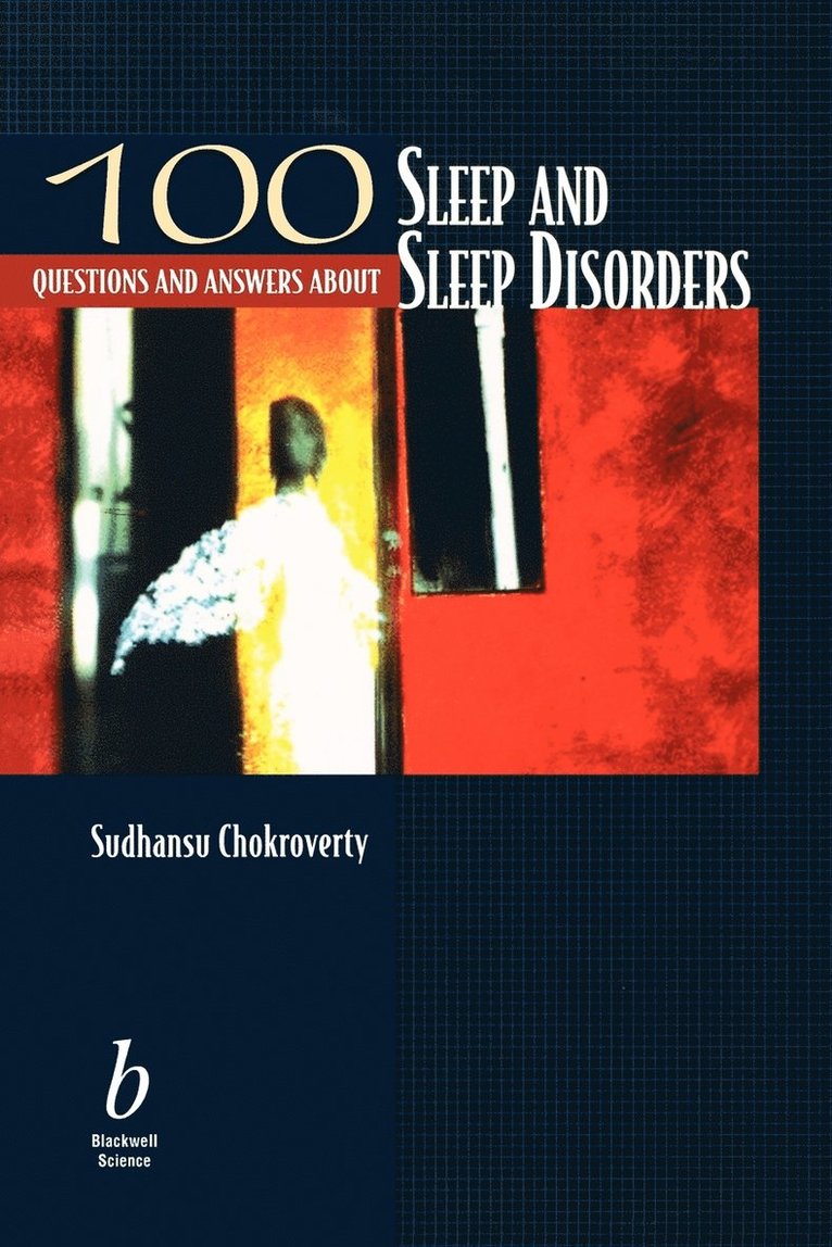 100 Questions About Sleep and Sleep Disorders 1