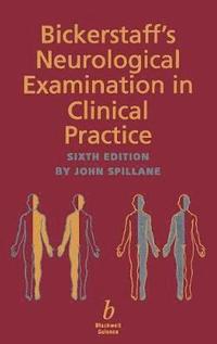 bokomslag Bickerstaff's Neurological Examination in Clinical Practice