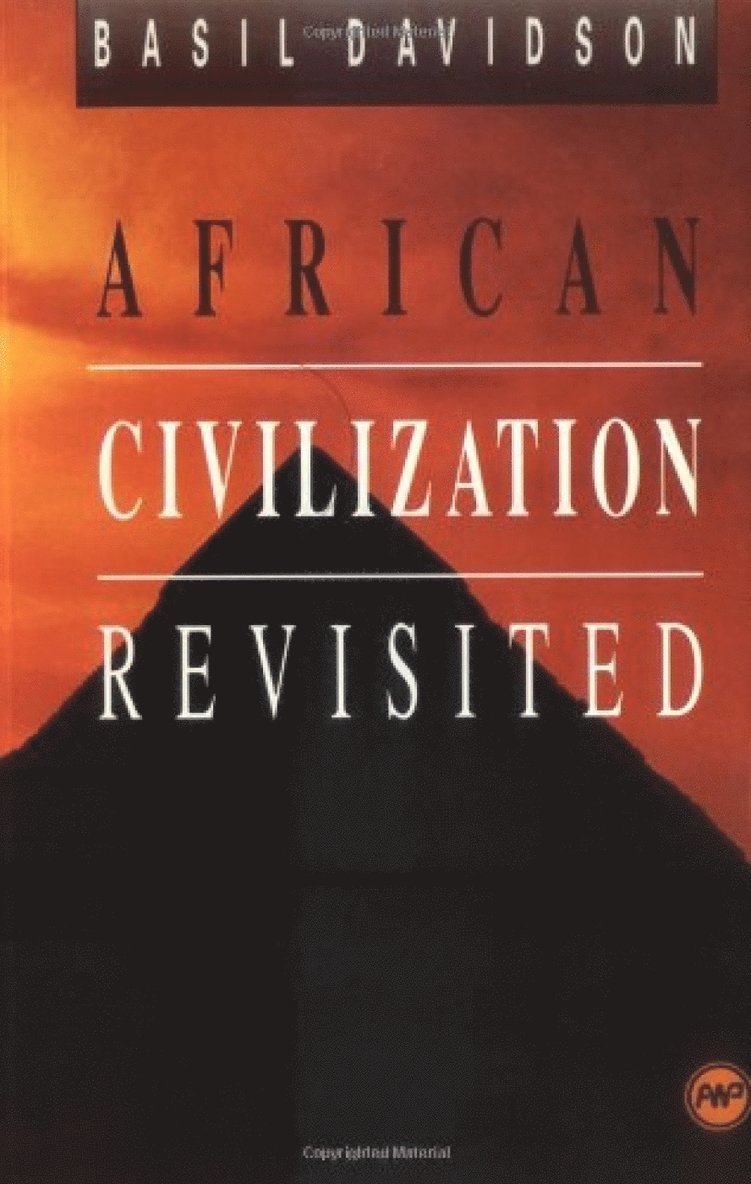Basil Davidson - African Civilisation Revisited, Häftad