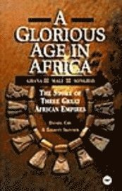 Daniel Chu, Elliott Skinner - Glorious Age In Africa, Häftad
