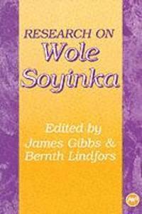 James Gibb, Bernth Lindfors - Research On Wole Soyinka, Häftad