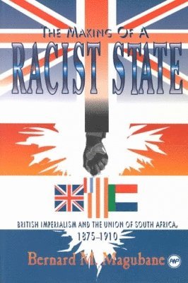 bokomslag The Making Of A Racist State