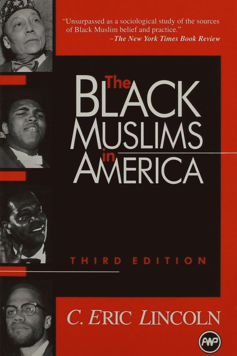 Eric C Lincoln - Black Muslims In America - 3rd Ed., Häftad