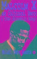 Molefi Kete Asante - Malcolm X As Cultural Hero, Häftad
