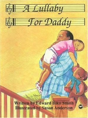 Lullaby For Daddy 1