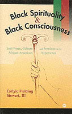 bokomslag Black Spirituality And Black Consciousness