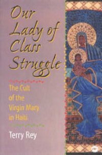 bokomslag Our Lady Of Class Struggle
