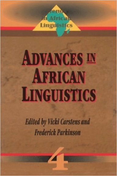 Viki Carstens, Frederick Parkinson - Advances in African Linguistics, Häftad