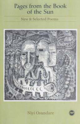 Niyi Osundare - Pages From The Book Of The Sun, Häftad