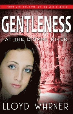 Gentleness At The Dismal River 1