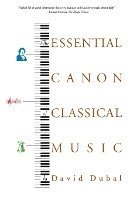 bokomslag The Essential Canon of Classical Music