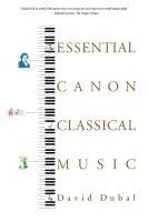 bokomslag The Essential Canon of Classical Music