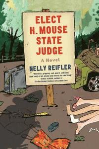 bokomslag ELECT H. MOUSE STATE JUDGE