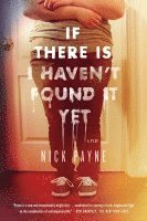 Nick Payne - If There Is I Haven't Found It Yet, Häftad