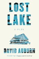 bokomslag Lost Lake: A Play