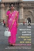 Siddhartha Deb - Beautiful and the Damned, Häftad
