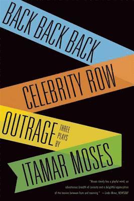 Back Back Back; Celebrity Row; Outrage 1