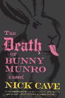 bokomslag The Death of Bunny Munro