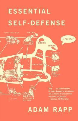 Adam Rapp - Essential Self-Defense: A Play, Häftad
