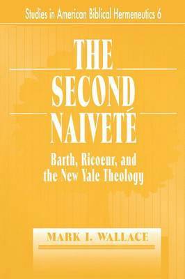 Mark I. Wallace - The Second Naivete, Häftad