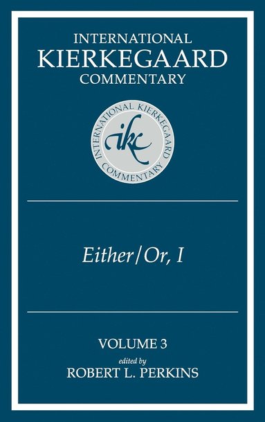 bokomslag International Kierkegaard Commentary Volume 3: Either/Or, I