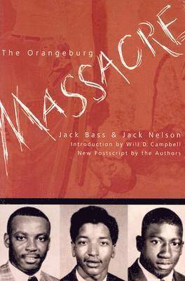 Jack Bass, Jack Nelson - Orangeburg Massacre, Häftad
