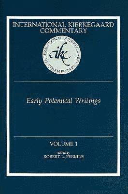 Robert L. Perkins, L. Perkins, Robert, Robert L Perkins - International Kierkegaard Commentary Volume 1: Early Polemical Writings, Inbunden