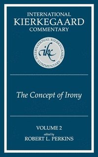 bokomslag Ikc 2 The Concept Of Irony: The Concept Of Irony (H559/Mrc)