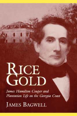 James Bagwell - Rice Gold, Häftad